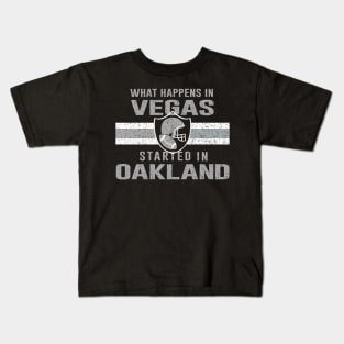 What Happens in Vegas Started In Oakland - Football Tee For Fans Kids T-Shirt